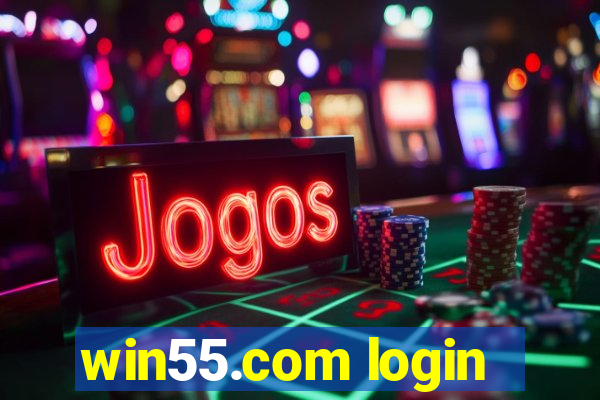 win55.com login